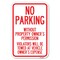 Signmission No Parking Without Property Owners Perm Heavy-Gauge Aluminum Sign, 12" x 18", A-1218-23635 A-1218-23635 - alternate 1